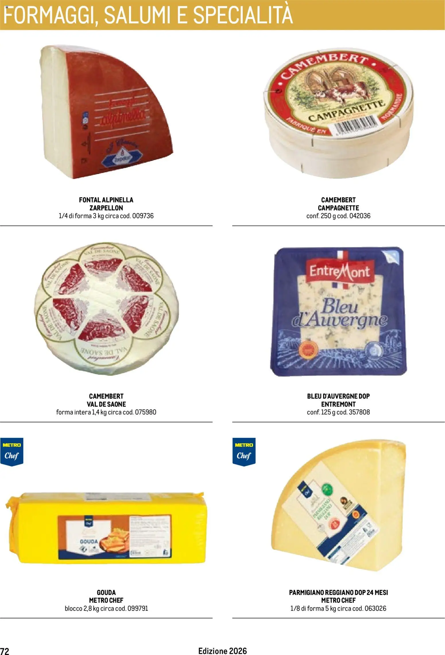 Volantino Metro del 17/10/2025 | Pagina: 72 | Prodotti: Camembert, Parmigiano reggiano, Parmigiano, Specialità