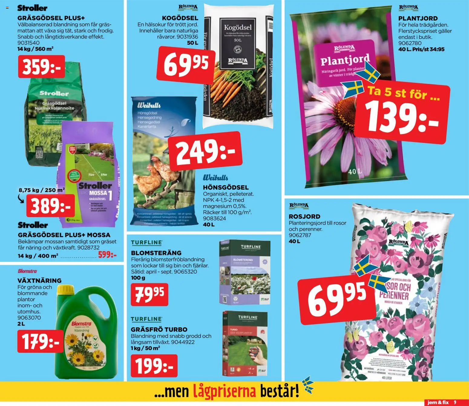 Jem & Fix reklamblad aktuell från 07.06.2026 | Sida: 9 | Produkter: Växtnäring, Hönsgödsel, Galler, Mössa