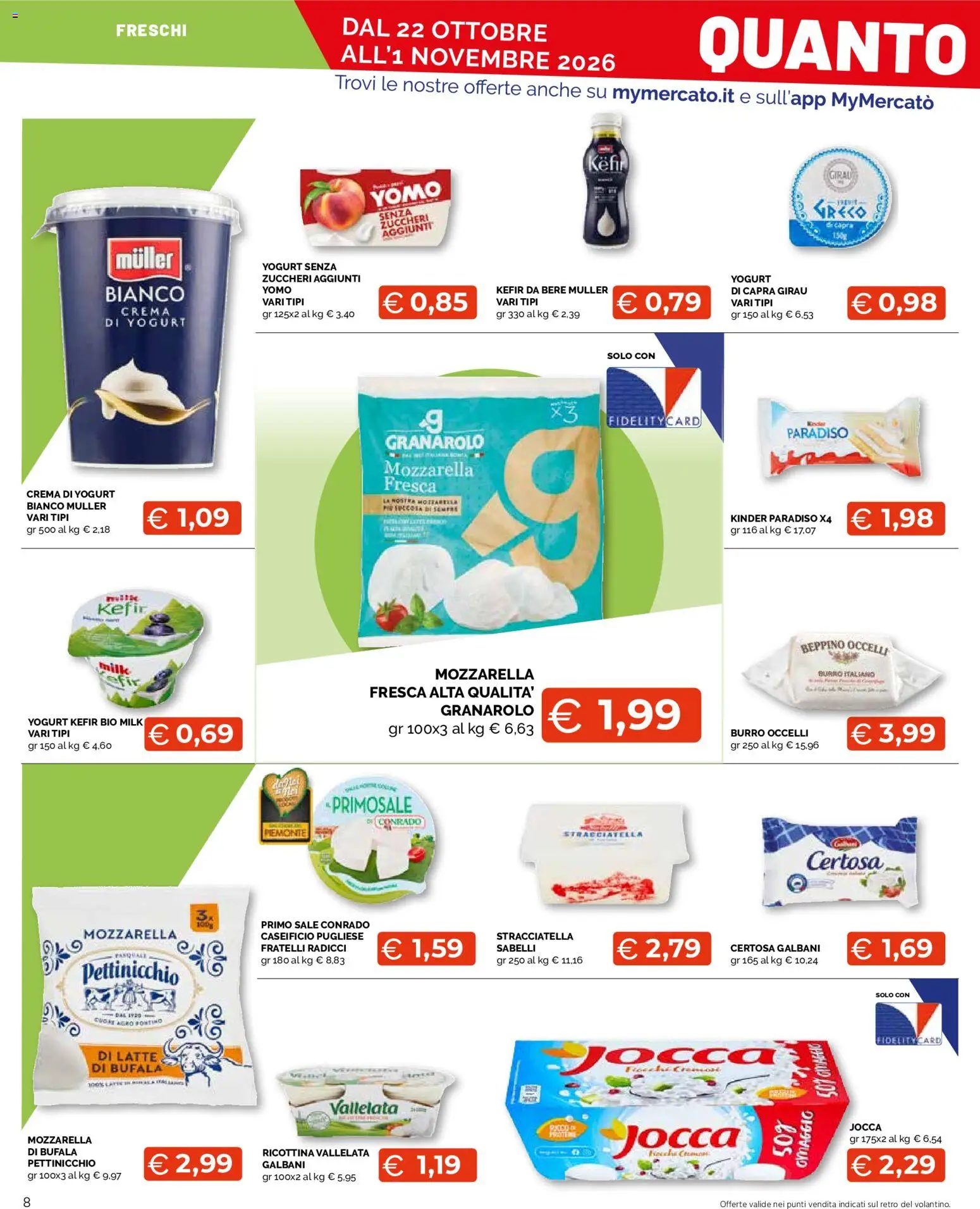 Volantino Mercatò del 22/10/2026 | Pagina: 8 | Prodotti: Kefir, Yogurt, Latte, Yogurt bianco