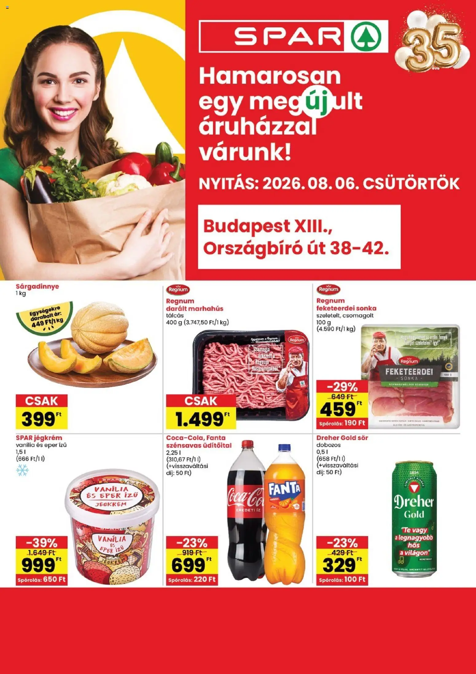 Spar akciós ujság - amely érvényes a következő dátumtól: 2026.08.06. | Oldal: 1 | Termékek: Sonka, Sör, Eper, Sárgadinnye