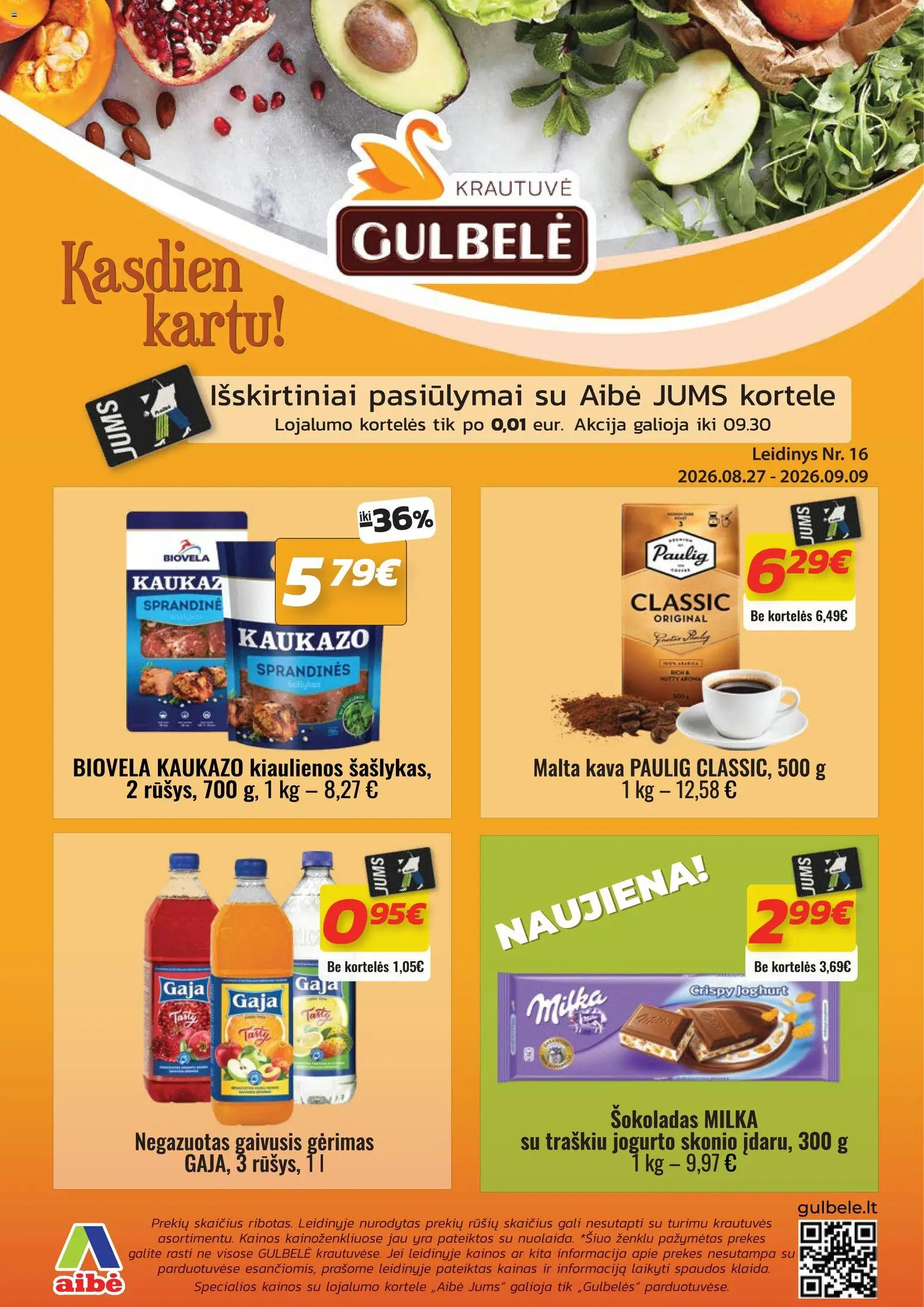 Gulbele akcijos nuo 2026.08.27 | Puslapis: 1 | Prekių: Gaivusis gėrimas, Kiaulienos, Kava, Šokoladas