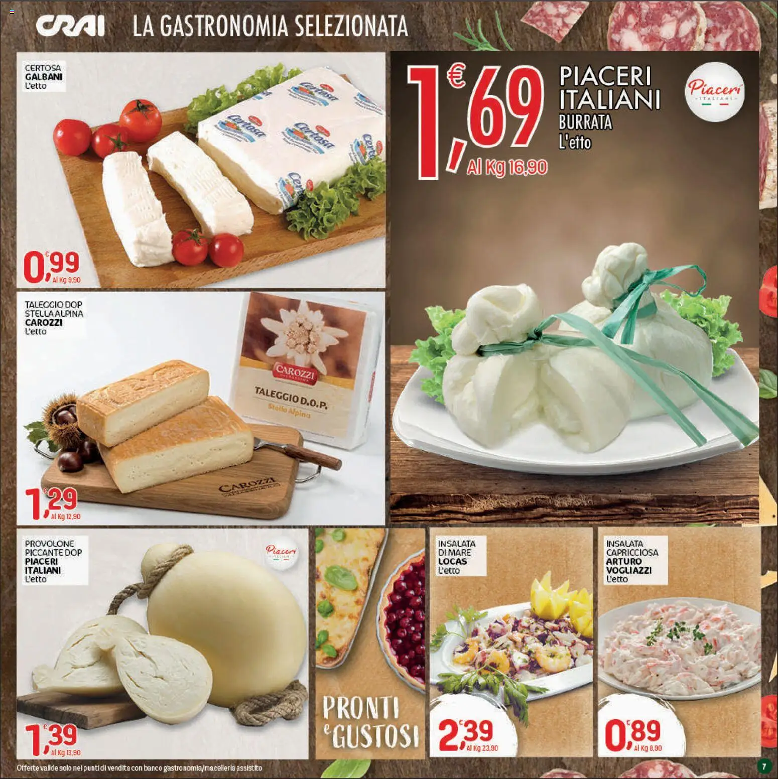 Volantino CRAI del 06/08/2026 | Pagina: 7 | Prodotti: Provolone, Insalata, Burrata