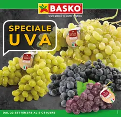 Anteprima del volantino Basko volantino Speciale Uva valido a partire dal 22/09/2026