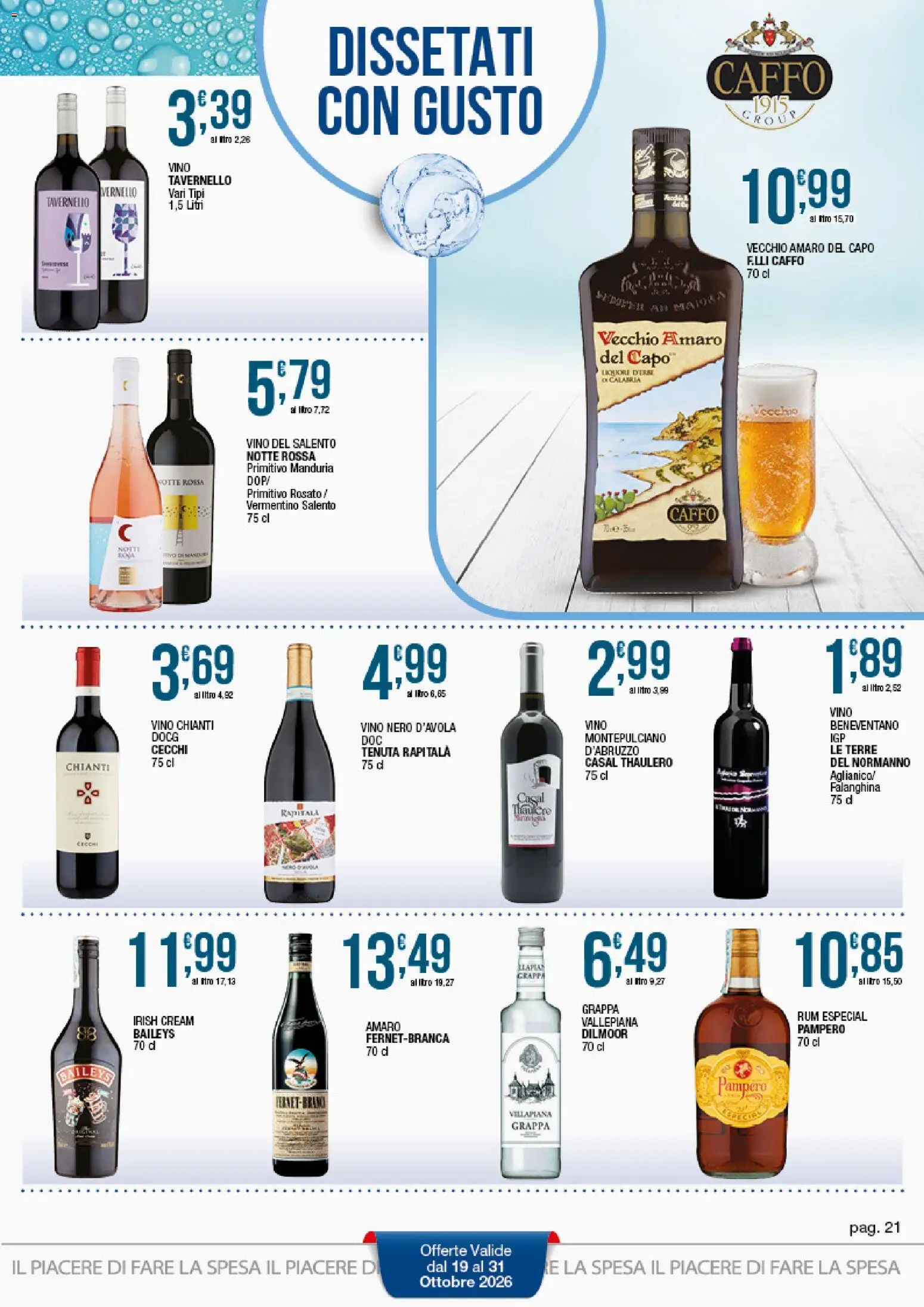 Volantino Sidis del 19/10/2026 | Pagina: 21 | Prodotti: Baileys, Vino, Grappa, Amaro