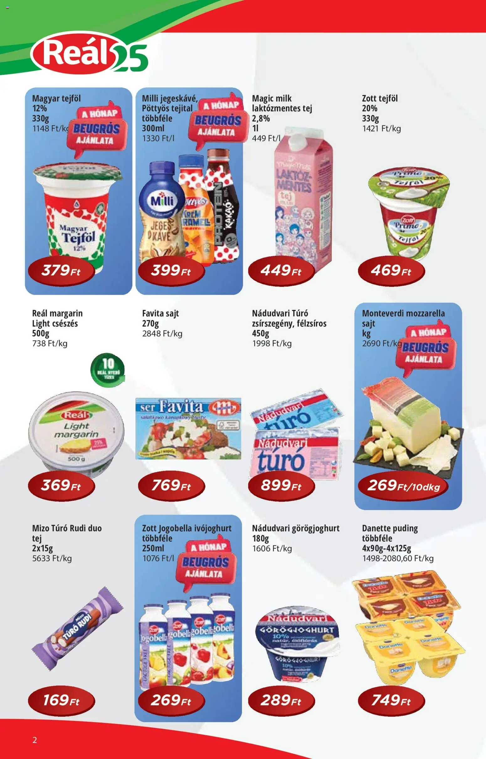 Reál akciós ujság - amely érvényes a következő dátumtól: 2026.07.15. | Oldal: 2 | Termékek: Puding, Margarin, Tejföl, Túró