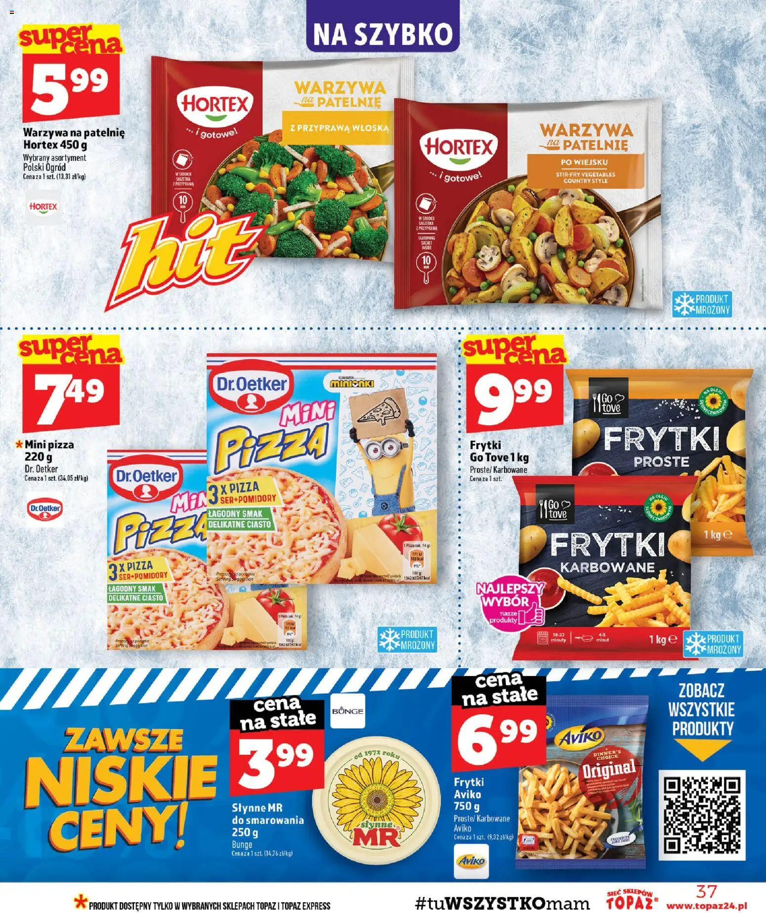Topaz gazetka - MAZ od 13.08.2026 | Strona: 37 | Produkty: Ciasto, Mini pizza, Patelnie, Frytki