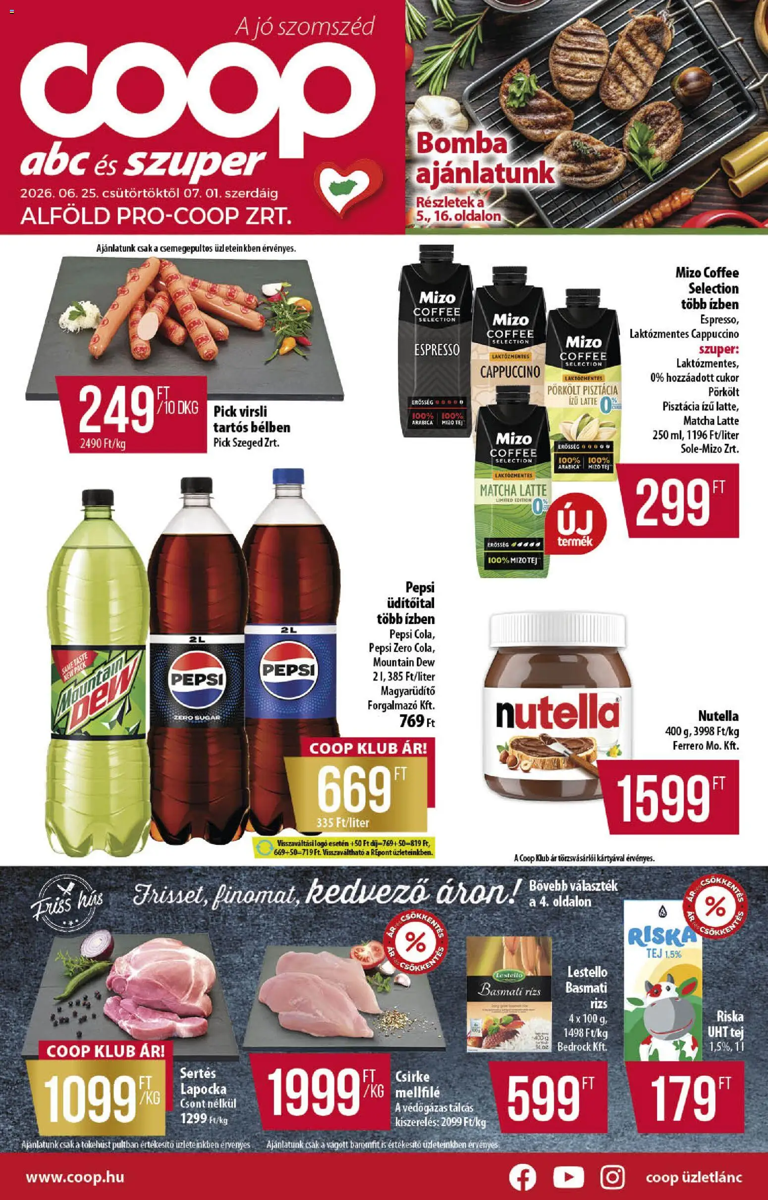 COOP akciós ujság - amely érvényes a következő dátumtól: 25.06.2026 | Oldal: 1 | Termékek: Virsli, Nutella, Basmati rizs, Cukor