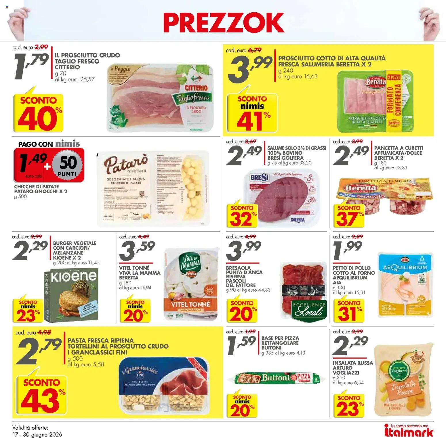 Volantino Italmark del 17.06.2026 | Pagina: 17 | Prodotti: Petto di Pollo, Prosciutto Cotto, Insalata, Gnocchi