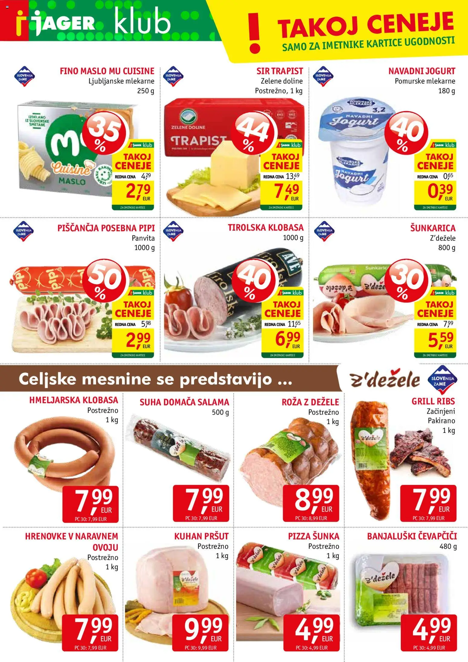 Novi Jager katalog ponudbe – veljaven od 22.07.2026 | Stran: 4 | Izdelki: Hrenovke, Pršut, Salama, Grill