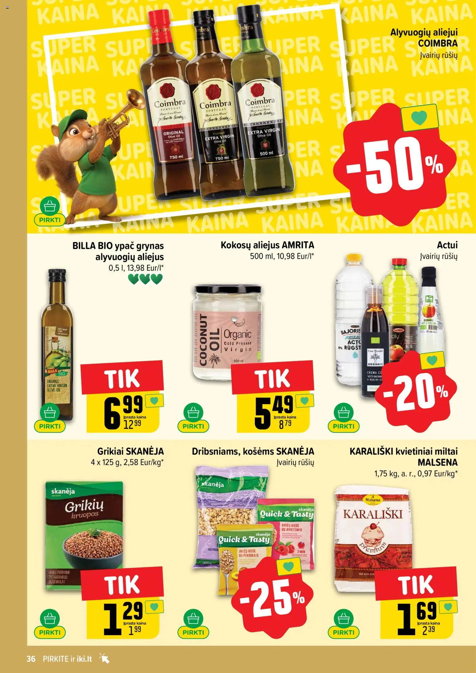 IKI akcijos nuo 18.05.2026 | Puslapis: 36 | Prekių: Košė, Kruopos, Aliejus, Miltai