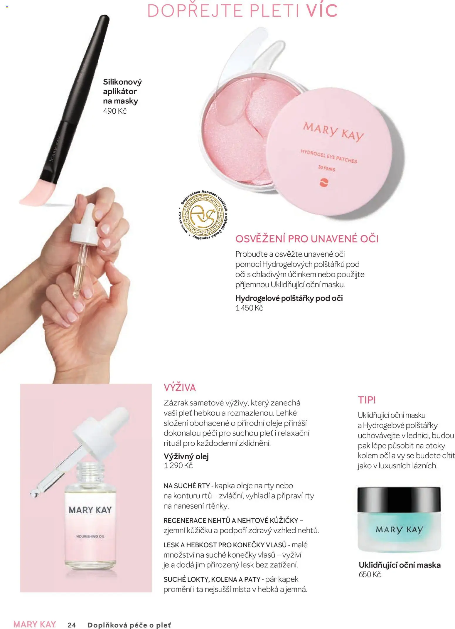 Mary Kay kniha o kráse od 01.04.2026 | Strana: 24 | Produkty: Oleje, Polštářky, Oční maska, Maska