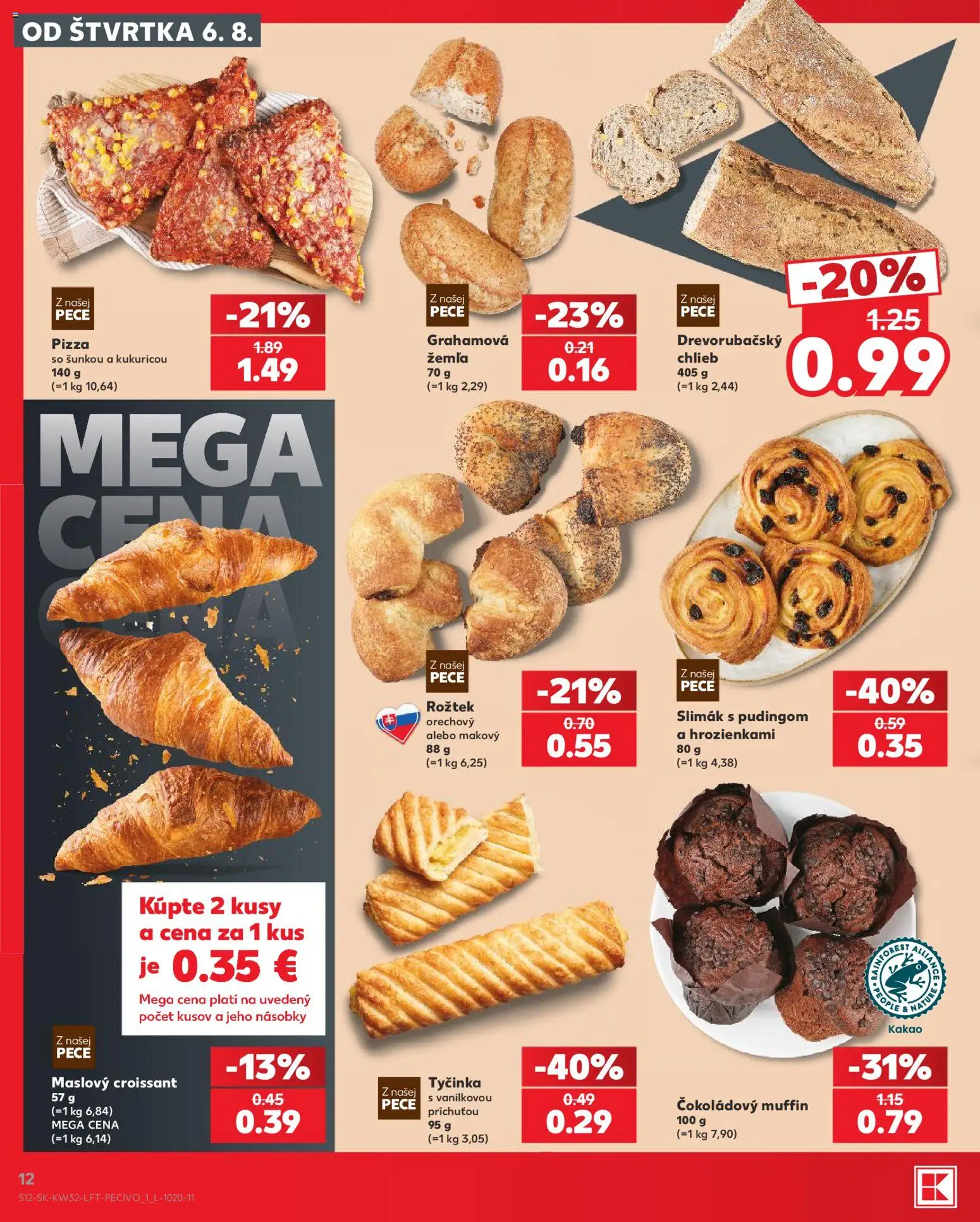 Nové Kaufland akcie – leták je platný od 06.08.2026 | Strana: 12 | Produkty: Chlieb, Pizza, Croissant, Kakao