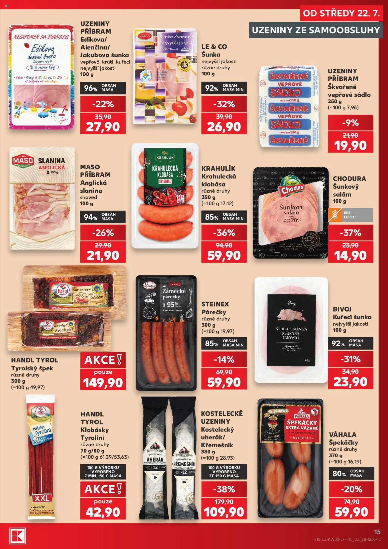 Kaufland leták od 22.07.2026 | Strana: 15 | Produkty: Kuřecí šunka, Uzeniny, Maso, Slanina
