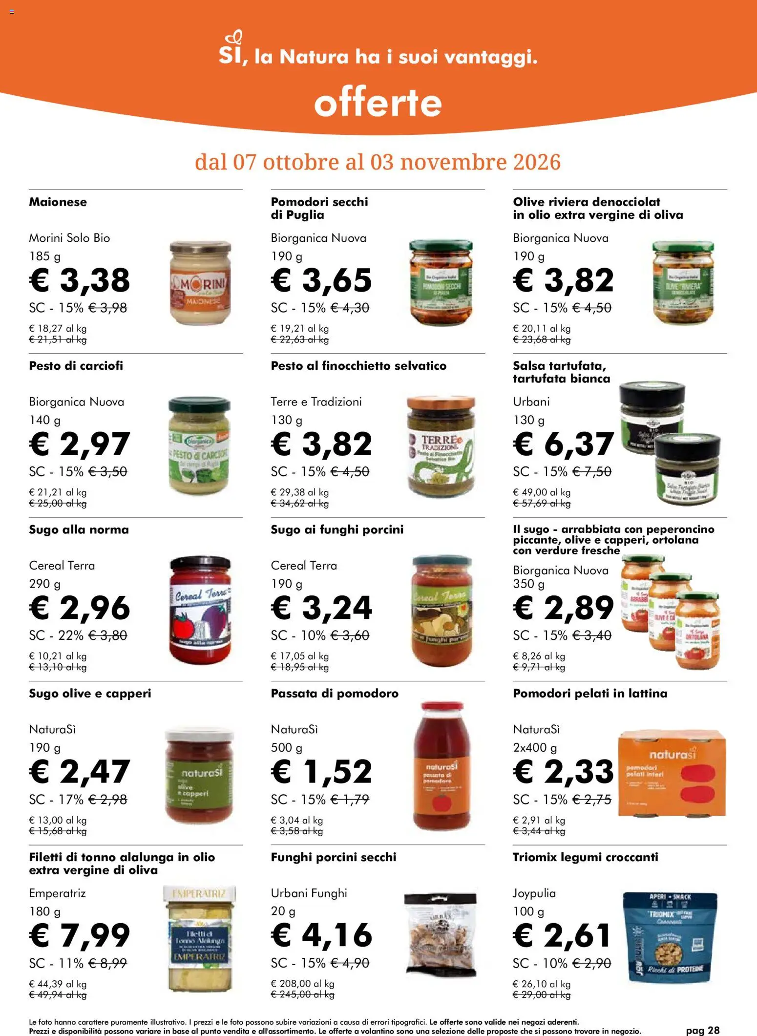 Volantino Natura Sì del 07/10/2026 | Pagina: 28 | Prodotti: Pomodoro, Funghi, Pesto, Olio extra vergine