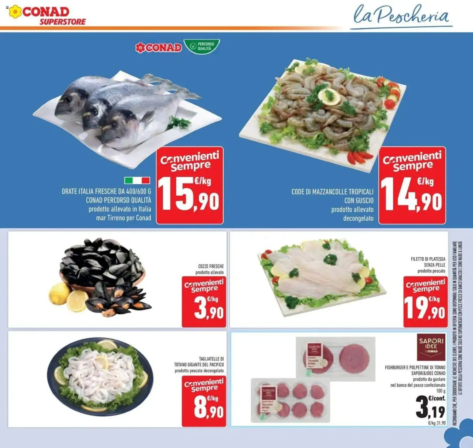 Volantino Conad dal 12/08/2026 > Anteprima | Pagina: 15 | Prodotti: Tagliatelle, Mazzancolle, Filetto, Tonno