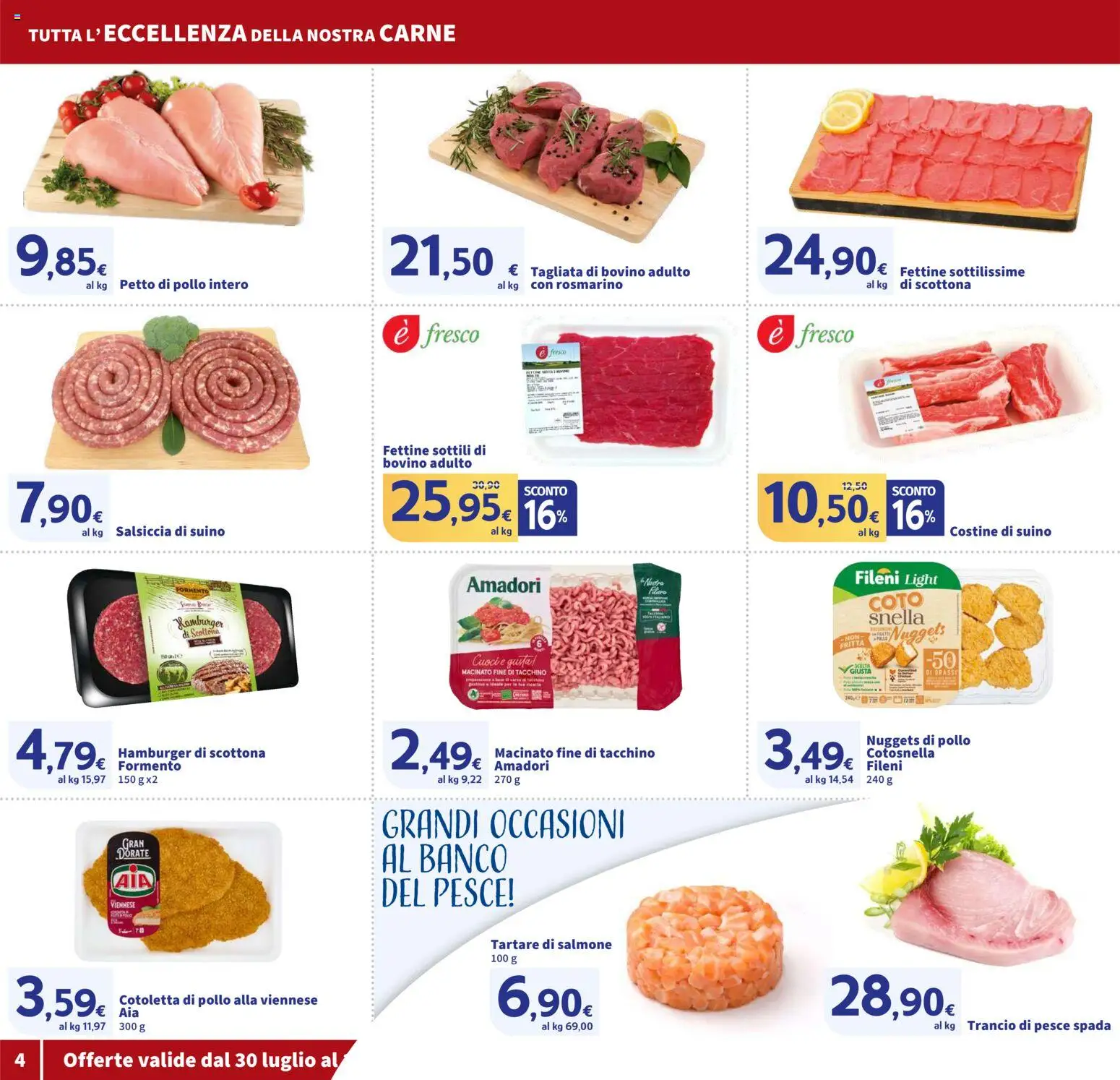 Volantino SIGMA del 30/07/2026 | Pagina: 4 | Prodotti: Bovino, Petto di Pollo, Pesce, Macinato