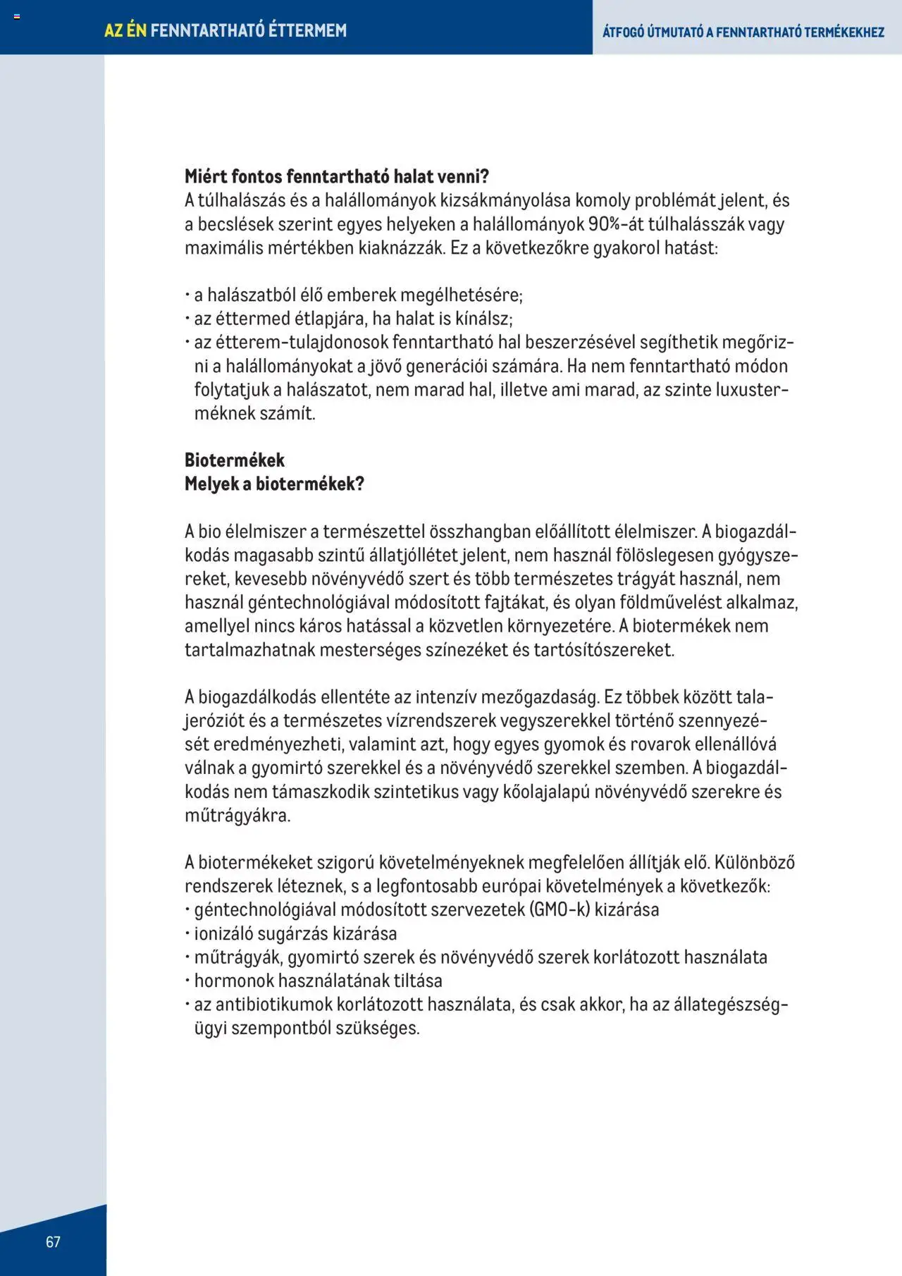 Metro akciós ujság - amely érvényes a következő dátumtól: 2023.06.07. | Oldal: 67