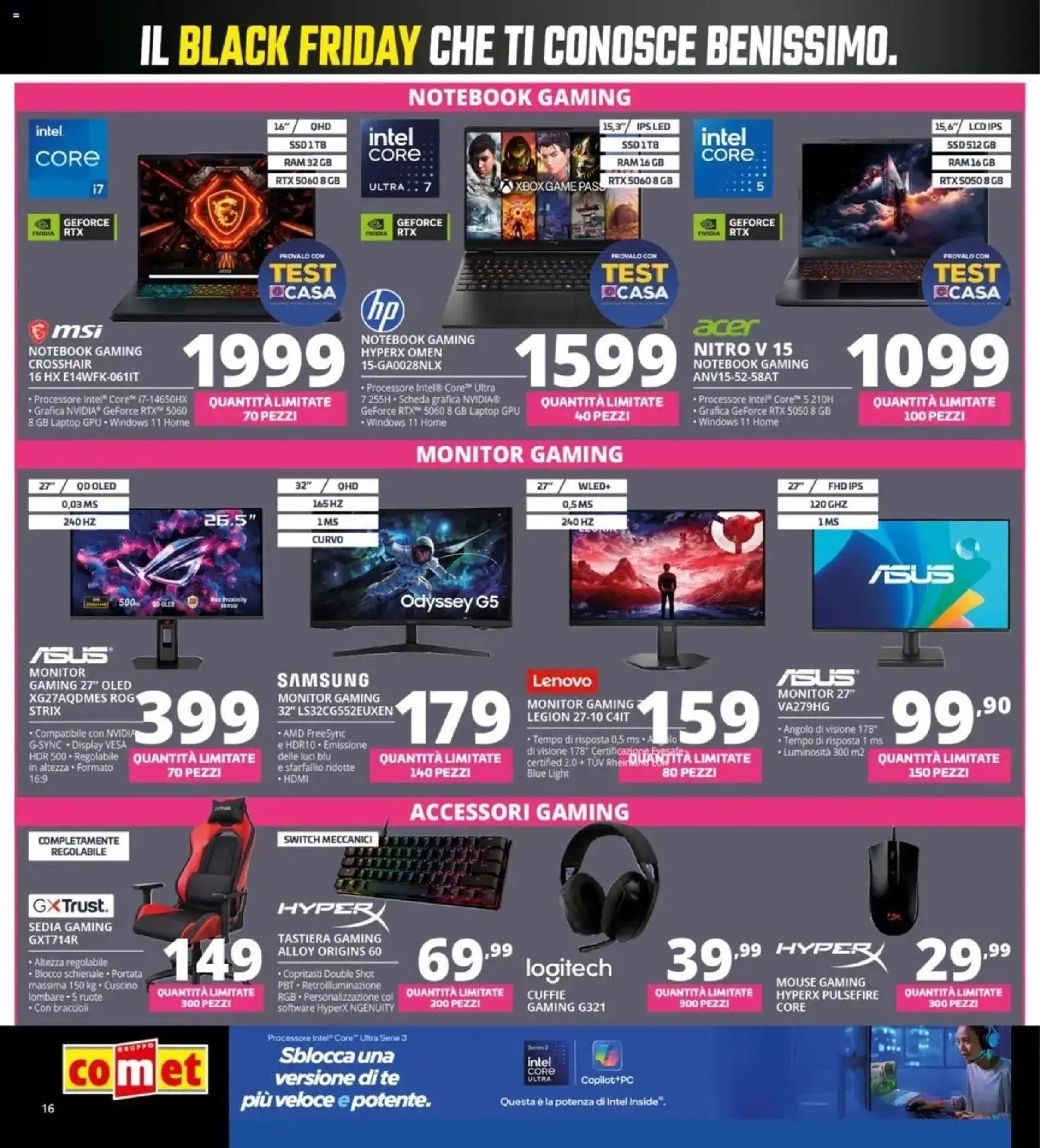 Nuovo Comet Black Friday dal 29/10/2026 > offerte anteprima 🛍️ | Pagina: 16 | Prodotti: Monitor, Tè, Laptop, Samsung
