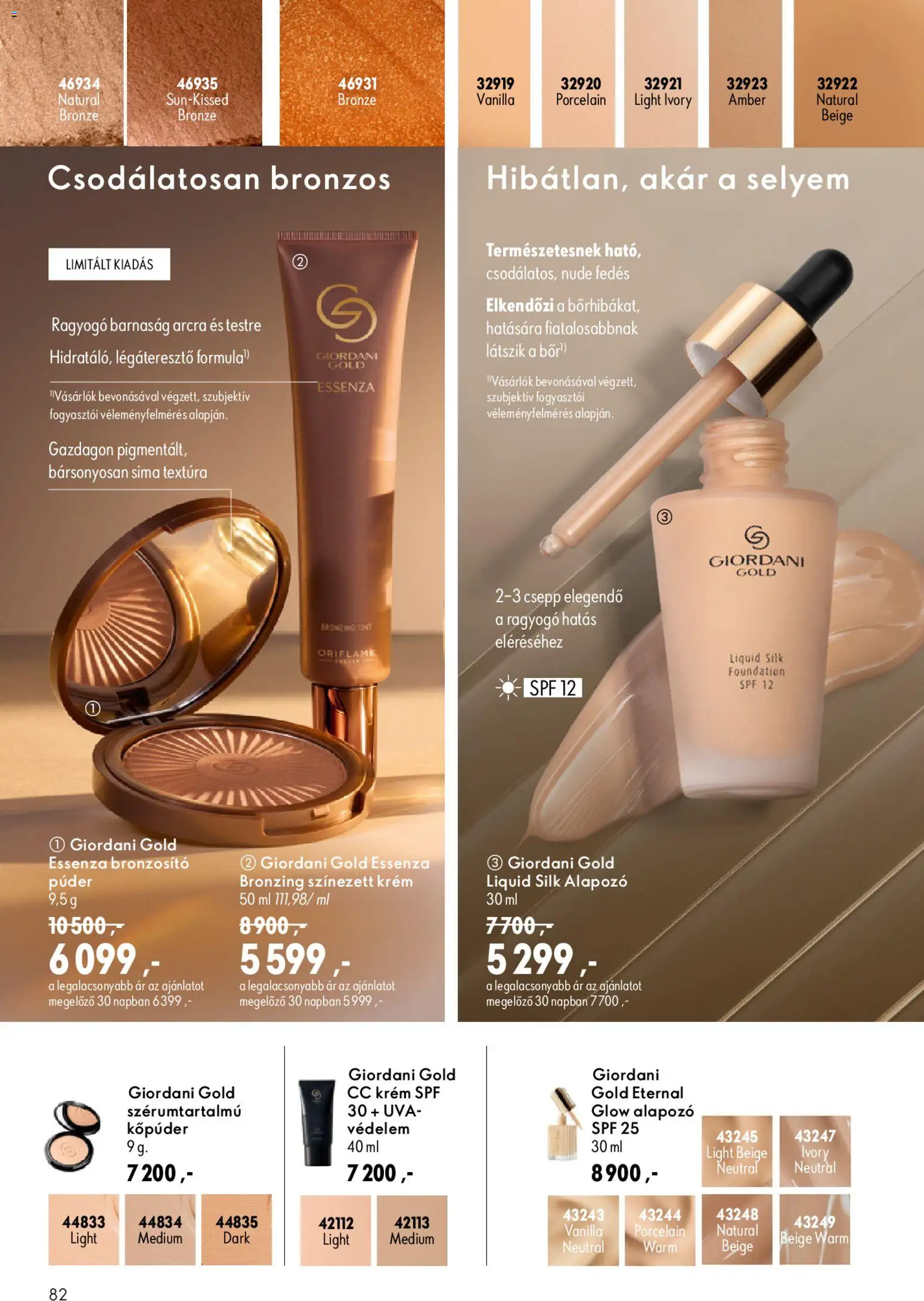 Oriflame akciós ujság - amely érvényes a következő dátumtól: 2026.08.19. | Oldal: 82 | Termékek: Púder, Alapozó, CC krém, Bronzosító