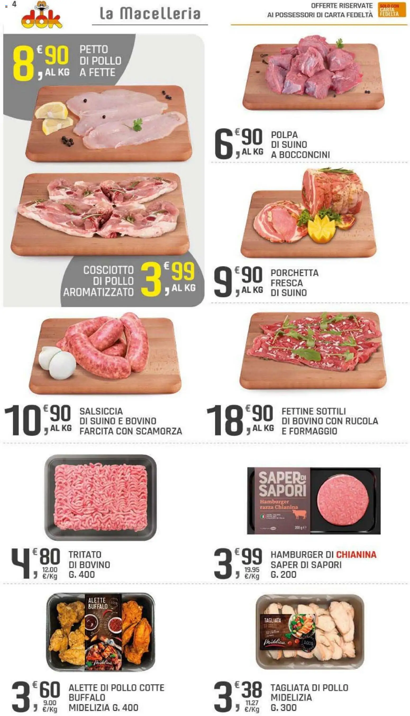 Volantino DOK del 30/07/2026 | Pagina: 8 | Prodotti: Petto di Pollo, Suino, Formaggio, Salsiccia