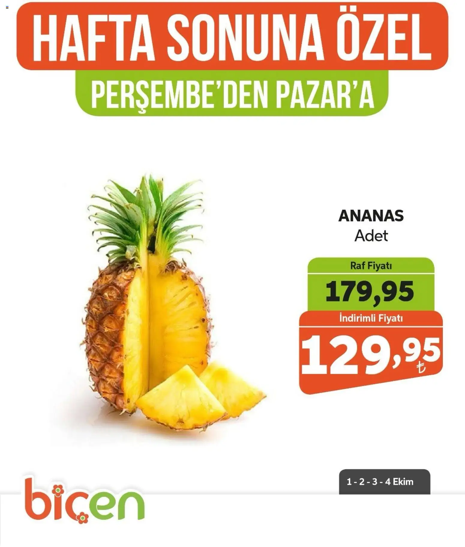 Biçen Market - Hafta Sonuna Özel - Meyve İndirimi - 01 Ekim 2026 tarihinden itibaren geçerlidir | Sayfa: 4 | Ürünler: Raf, Ananas