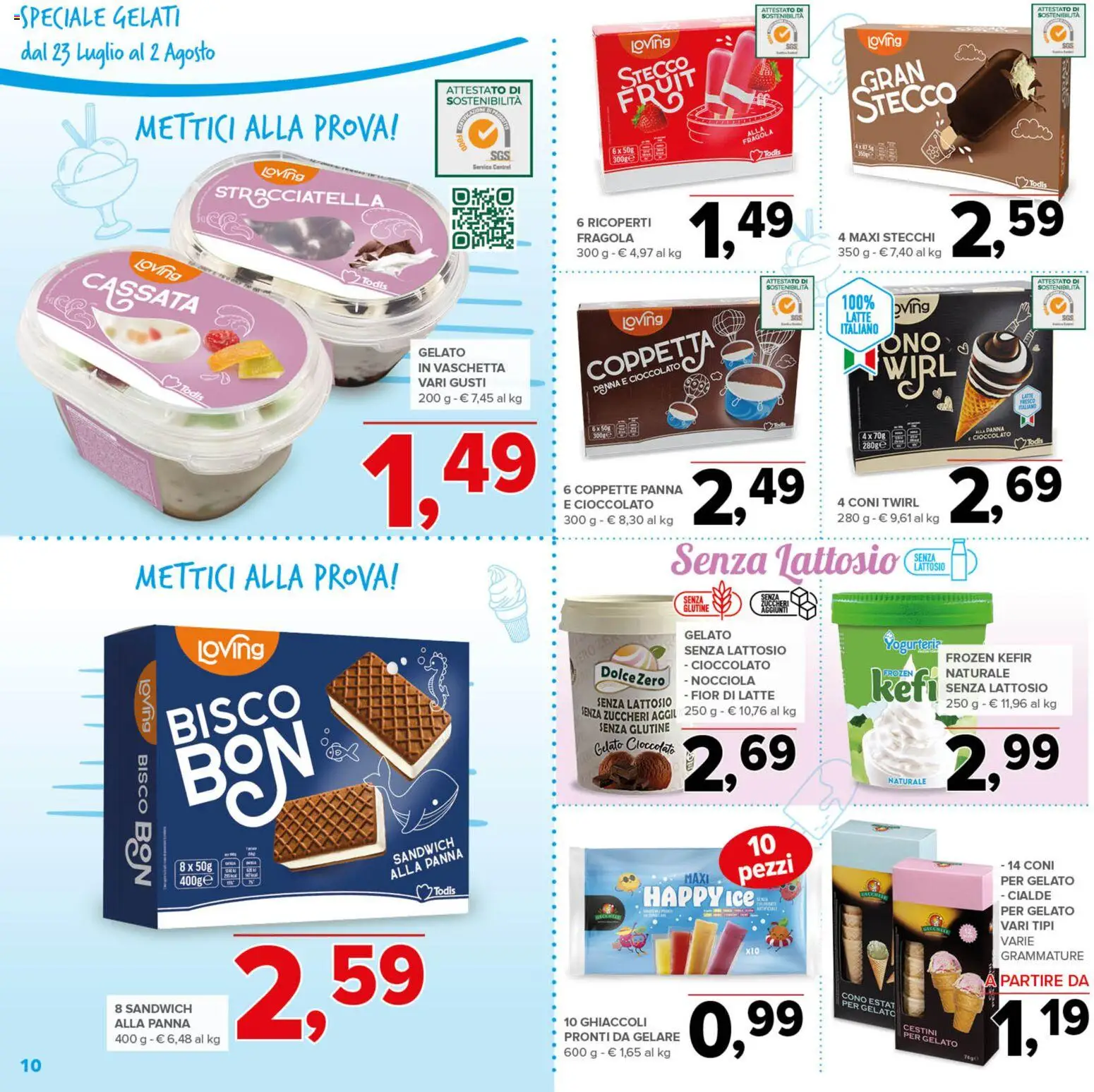 Volantino Todis del 23/07/2026 | Pagina: 10 | Prodotti: Cioccolato, Panna, Gelato, Latte