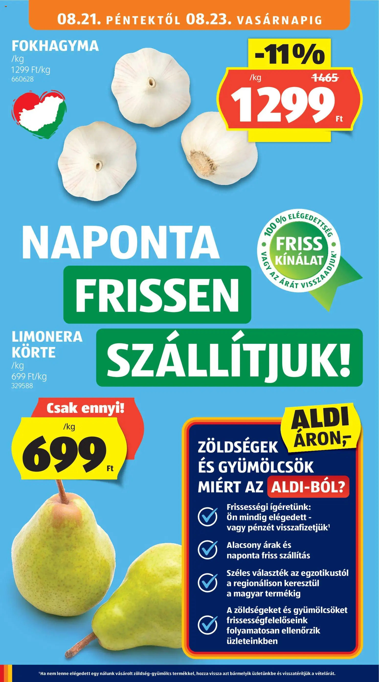 Aldi akciós ujság - amely érvényes a következő dátumtól: 2026.08.21. | Oldal: 18 | Termékek: Fokhagyma, Zöldségek, Körte