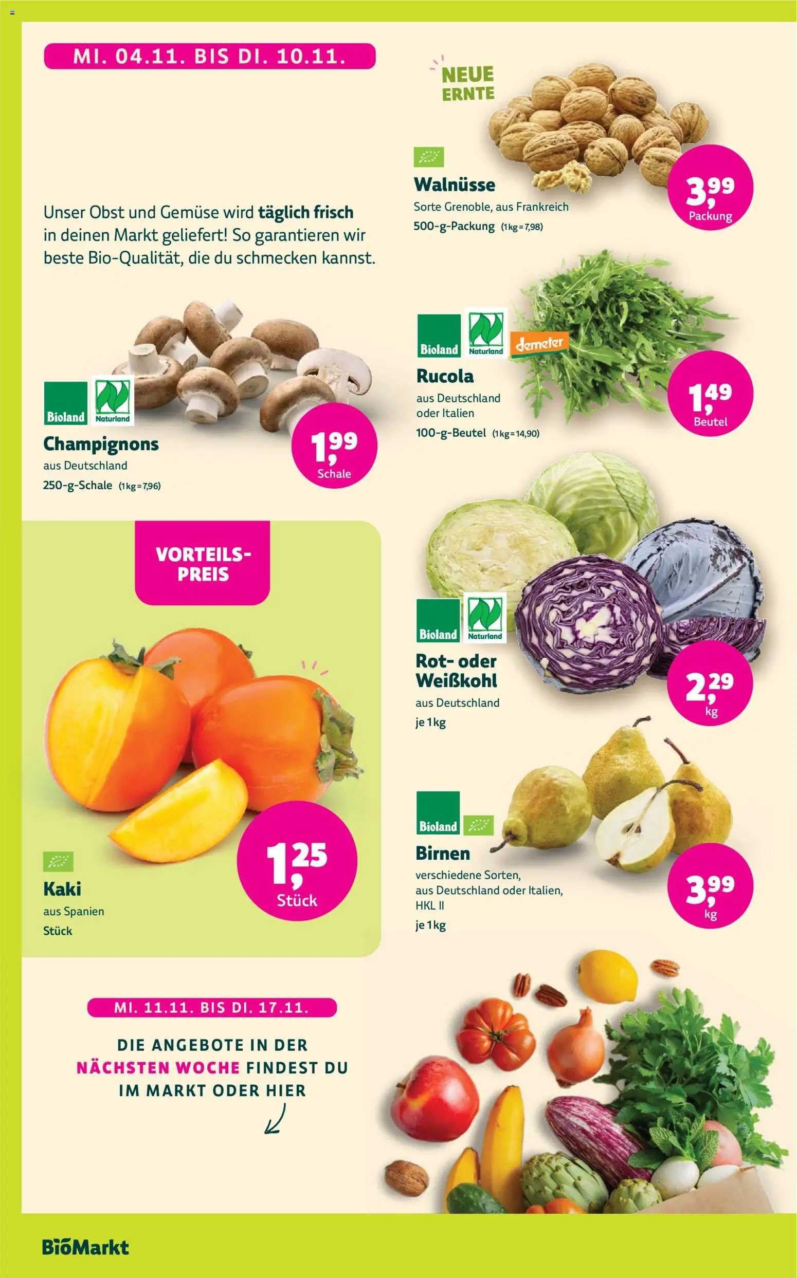 BioMarkt Prospekt – gültig ab 04.11.2026 | Seite: 6 | Produkte: Walnüsse, Champignons, Gemüse, Obst