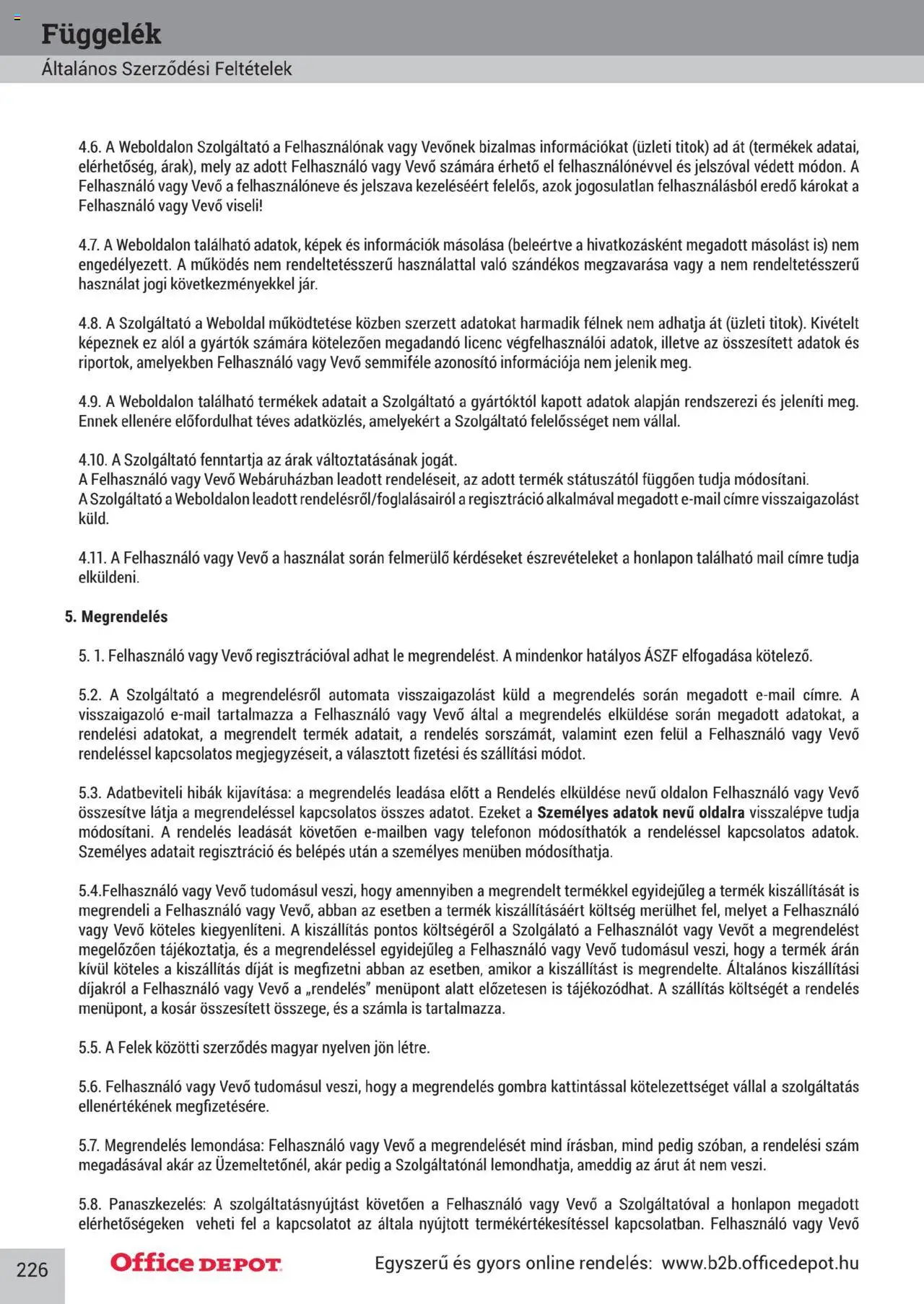 Office Depot akciós ujság - amely érvényes a következő dátumtól: 2025.04.10. | Oldal: 226 | Termékek: Lé, Kosár
