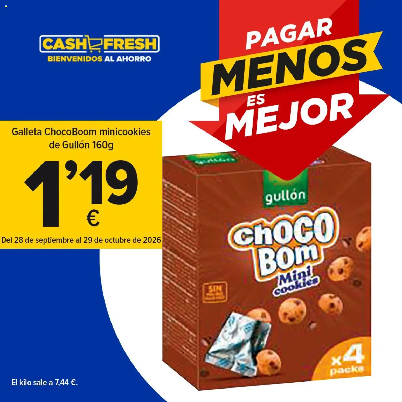Cash Fresh Disfruta de tus marcas TOP favoritas y endulza tus momentos sin rascarte el bolsillo. │ válido desde el 28/09/2026 | Página: 1
