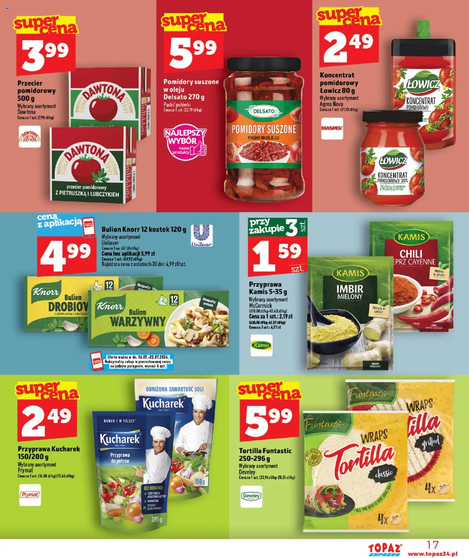 Topaz gazetka - Express od 16.07.2026 | Strona: 17 | Produkty: Imbir, Przecier pomidorowy, Tortilla, Pomidory