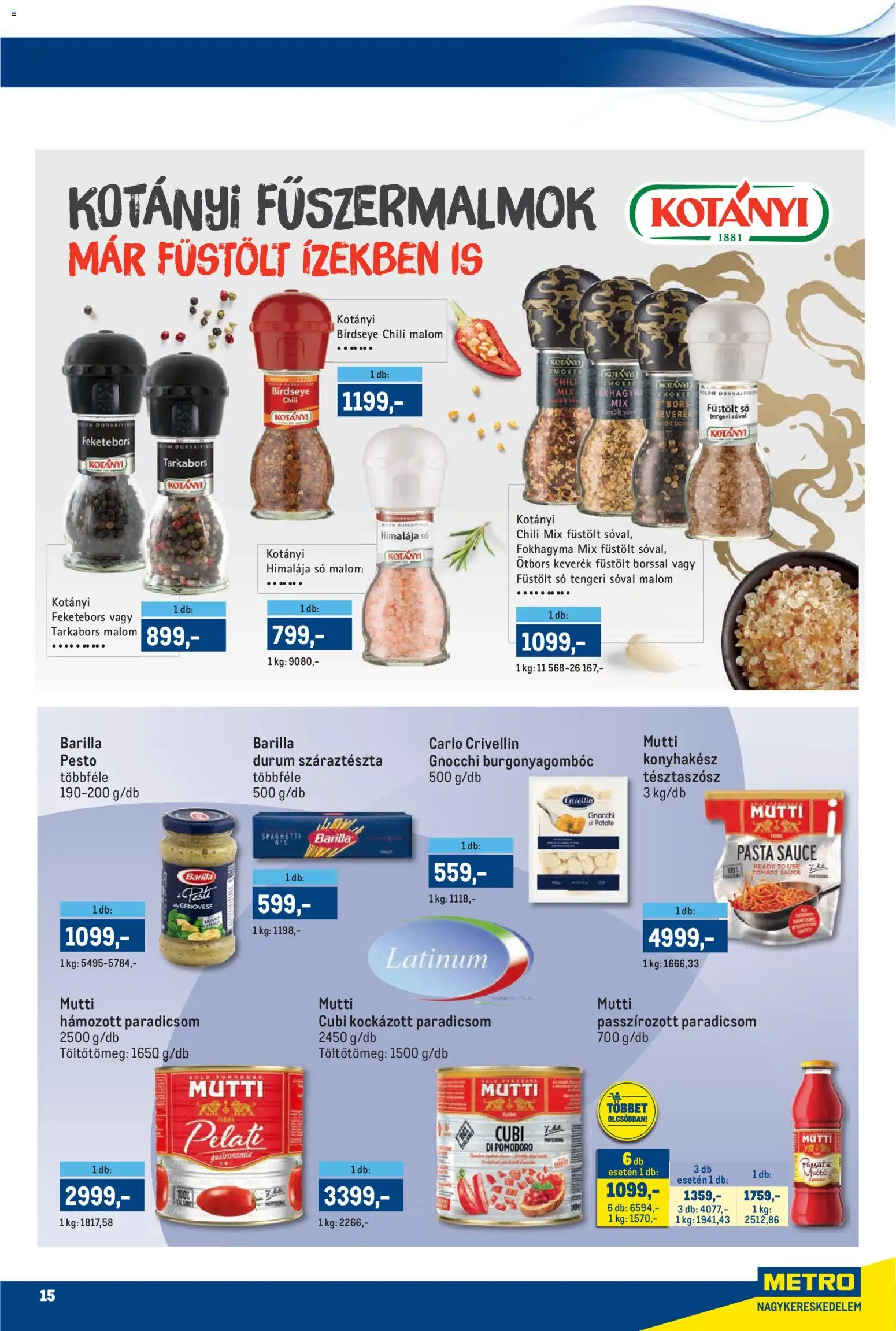 Metro akciós ujság - amely érvényes a következő dátumtól: 16.04.2026 | Oldal: 15 | Termékek: Fokhagyma, Chili, Gnocchi, Száraztészta