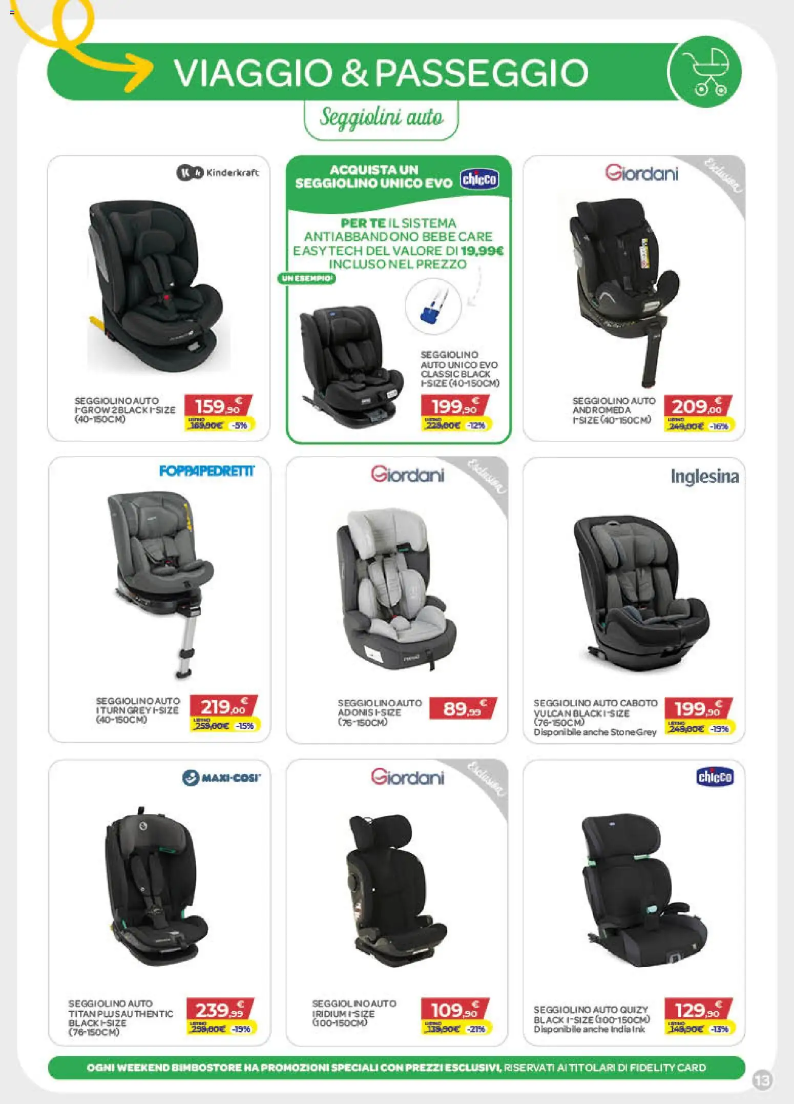 Volantino Bimbo store del 11.06.2026 | Pagina: 13 | Prodotti: Tè, Seggiolino