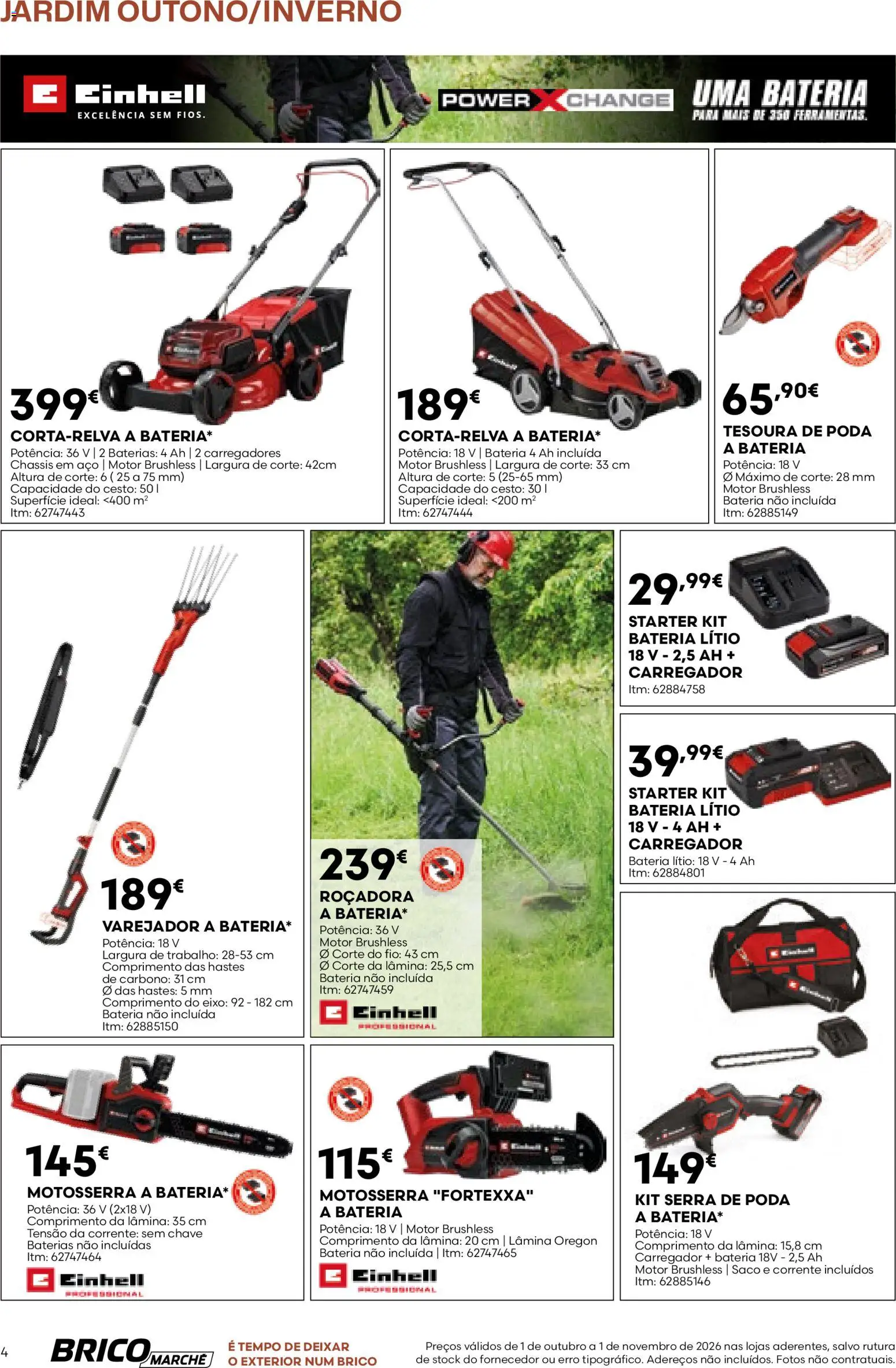 BricoMarché folheto 14 - Catálogo de Jardim Outuno Inverno │ válido de 01/10/2026 | Página: 4 | Produtos: Baterias, Roçadora, Motosserra, Bateria