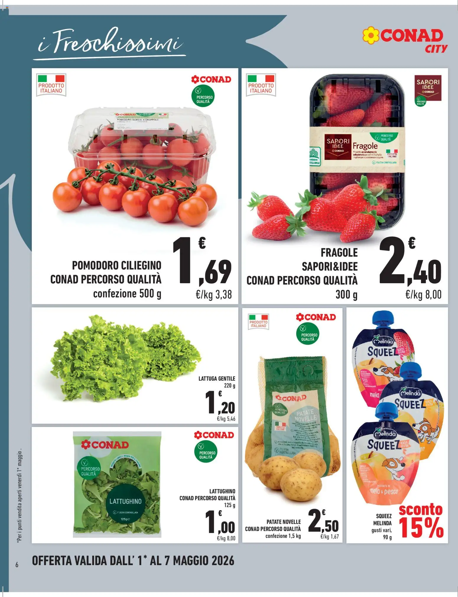 Volantino Conad del 01.05.2026 | Pagina: 6 | Prodotti: Fragole, Patate, Pomodoro, Lattuga