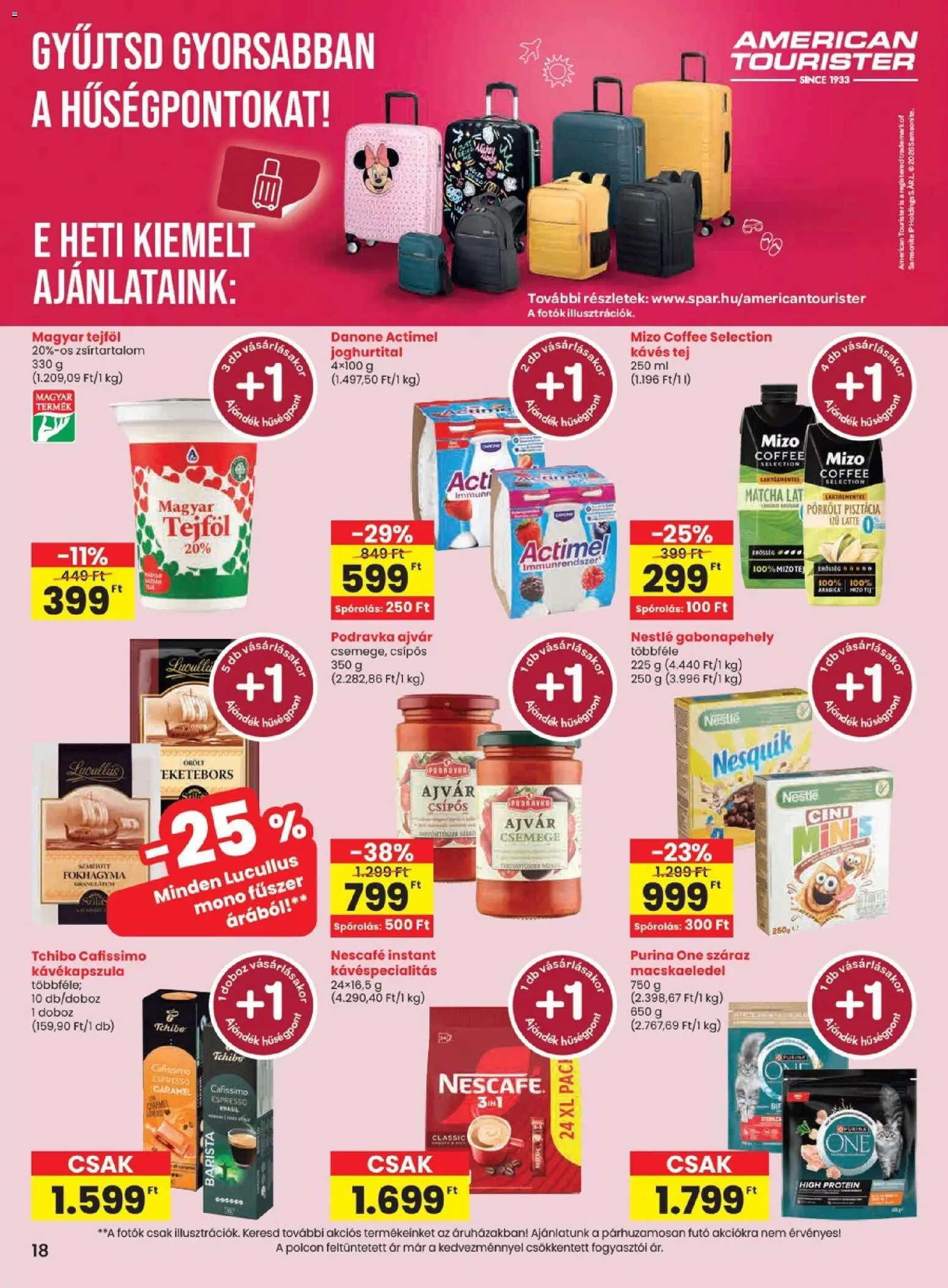 Spar akciós ujság - amely érvényes a következő dátumtól: 18.06.2026 | Oldal: 18 | Termékek: Pisztácia, Protein, Nesquik, Fűszer