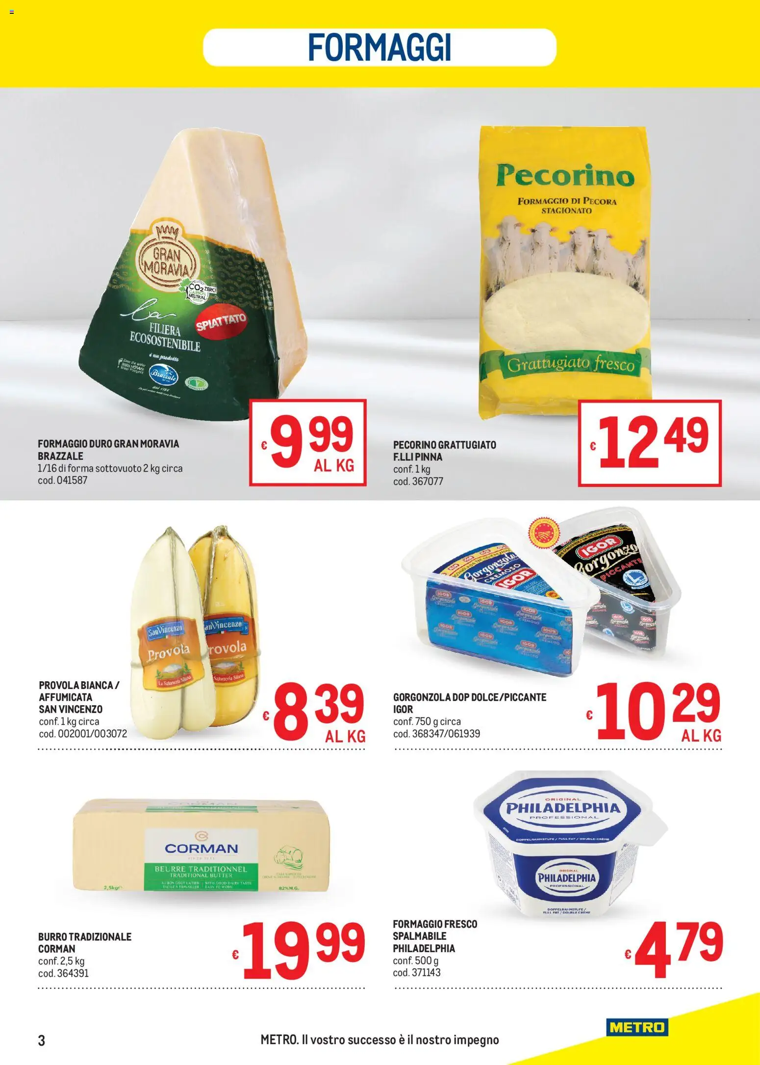 Volantino Metro del 05.03.2026 | Pagina: 3 | Prodotti: Burro, Provola, Gorgonzola, Pecorino