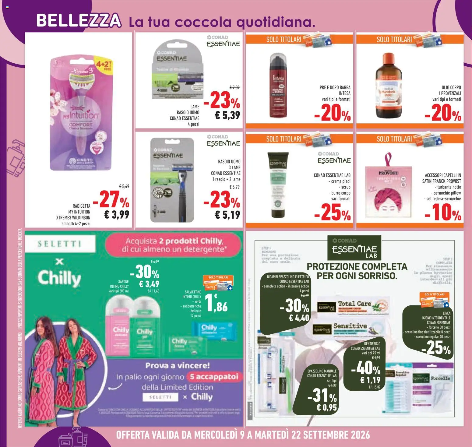 Volantino Conad del 09/09/2026 | Pagina: 16 | Prodotti: Rasoio, Sapone, Olio corpo, Spazzolino elettrico