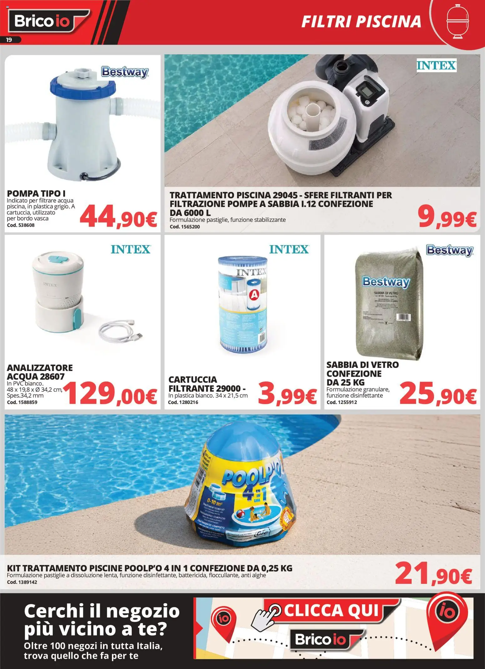Volantino Brico io del 18/06/2026 | Pagina: 19 | Prodotti: Tè, Acqua, Piscina
