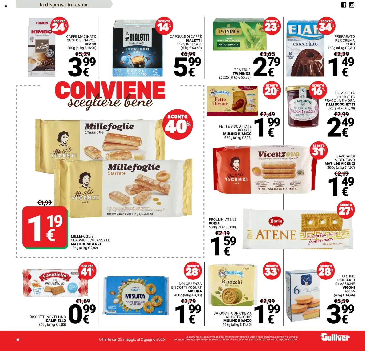 Volantino Gulliver del 22.05.2026 | Pagina: 16 | Prodotti: Crema, Caffè, Tè, Frollini