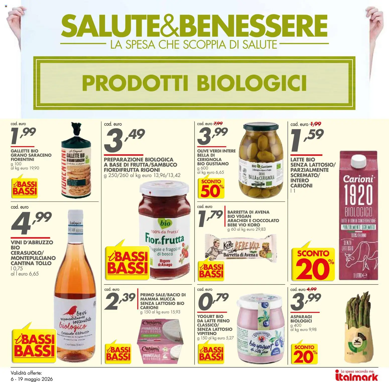 Volantino Italmark del 06.05.2026 | Pagina: 19 | Prodotti: Cioccolato, Latte, Olive, Arachidi