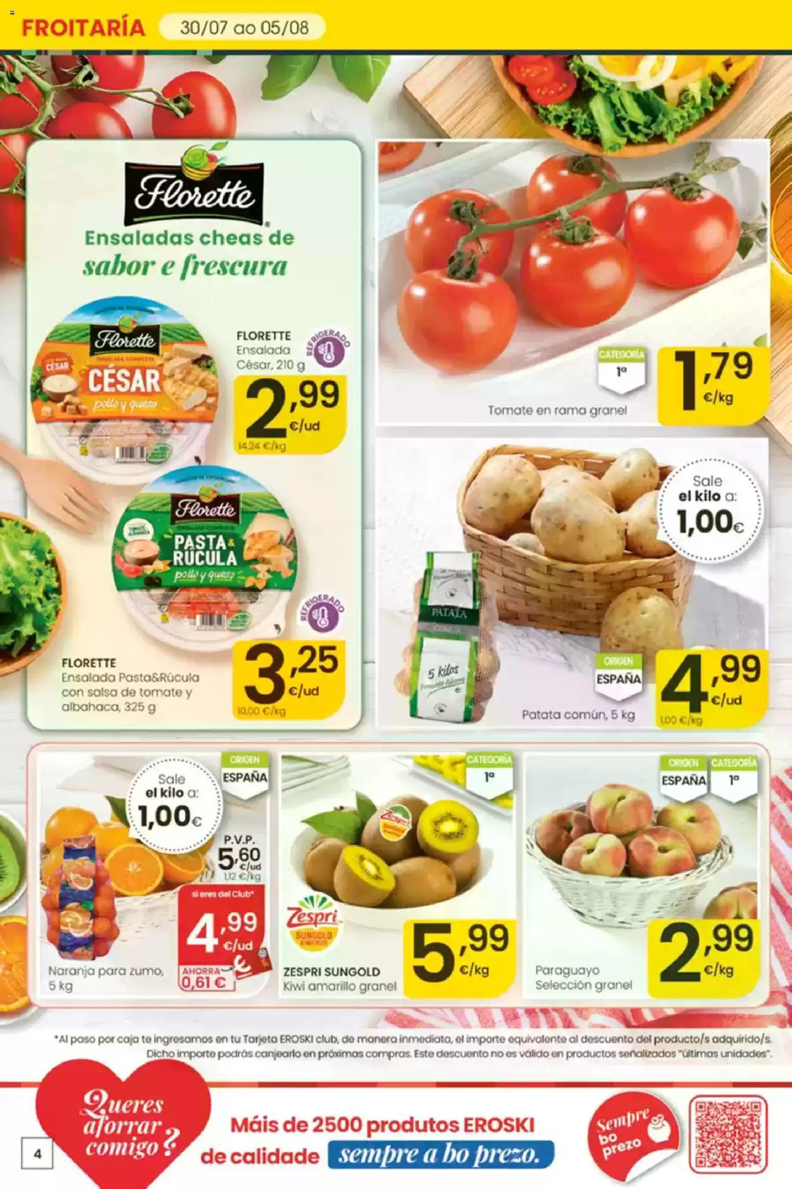 Eroski É bo que sexa de aquí │ válido desde el 30/07/2026 | Página: 4 | Productos: Salsa de tomate, Kiwi, Té, Ensalada