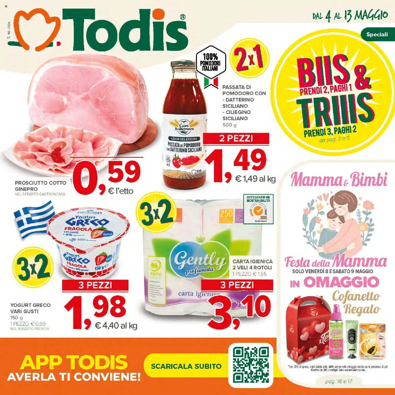 Volantino Todis del 04.05.2026 | Pagina: 1 | Prodotti: Yogurt greco, Carta igienica, Pomodoro, Passata di pomodoro