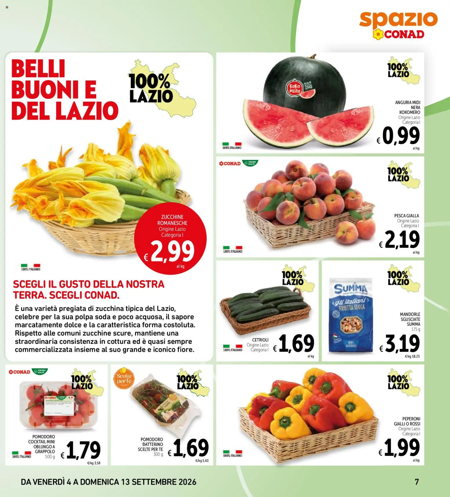 Volantino Spazio Conad del 04/09/2026 | Pagina: 7 | Prodotti: Cocktail, Pesca, Mandorle, Zucchine