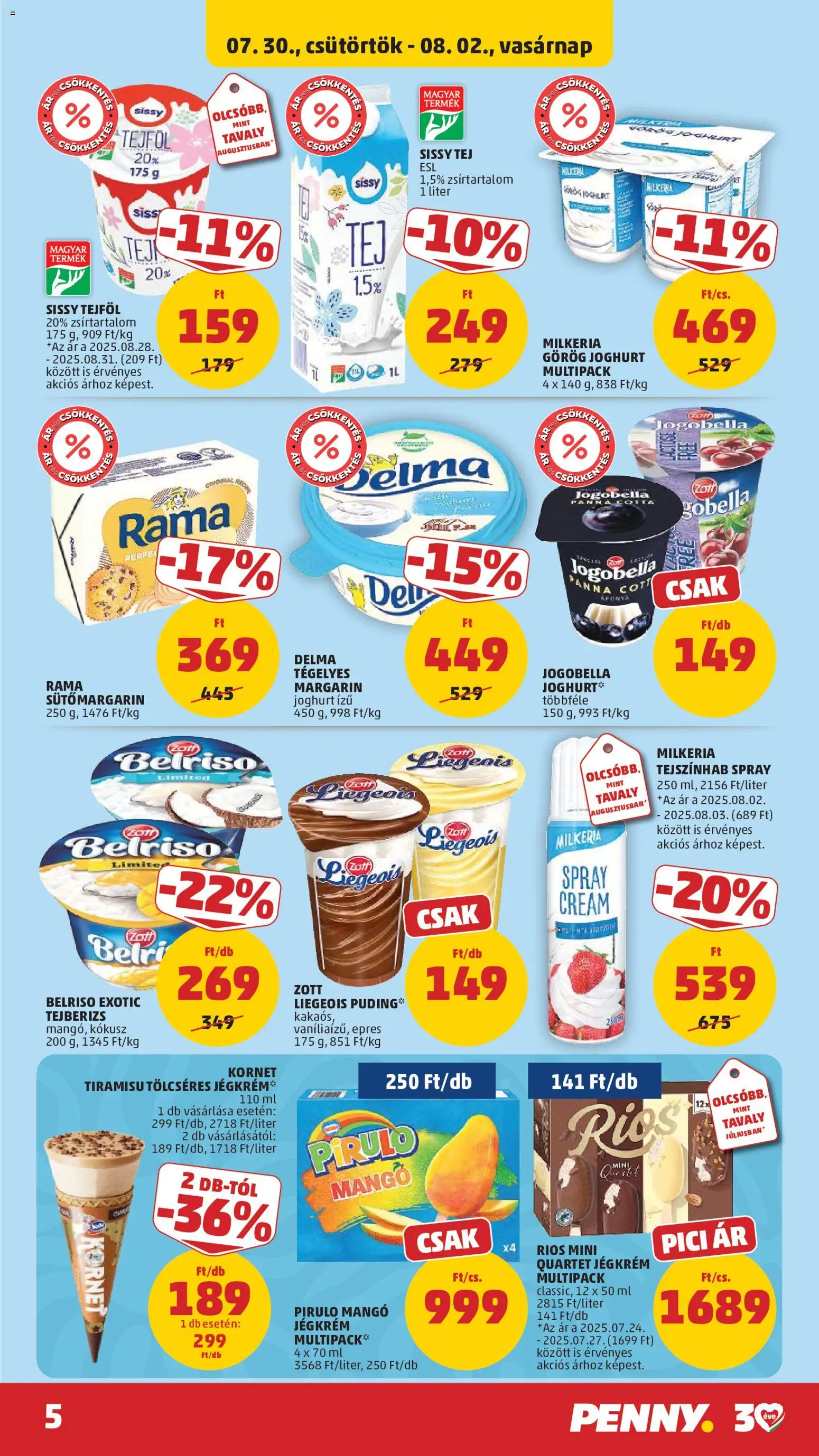 PENNY akciós ujság - amely érvényes a következő dátumtól: 2026.07.30. | Oldal: 7 | Termékek: Tiramisu, Tej, Tejföl, Panna cotta