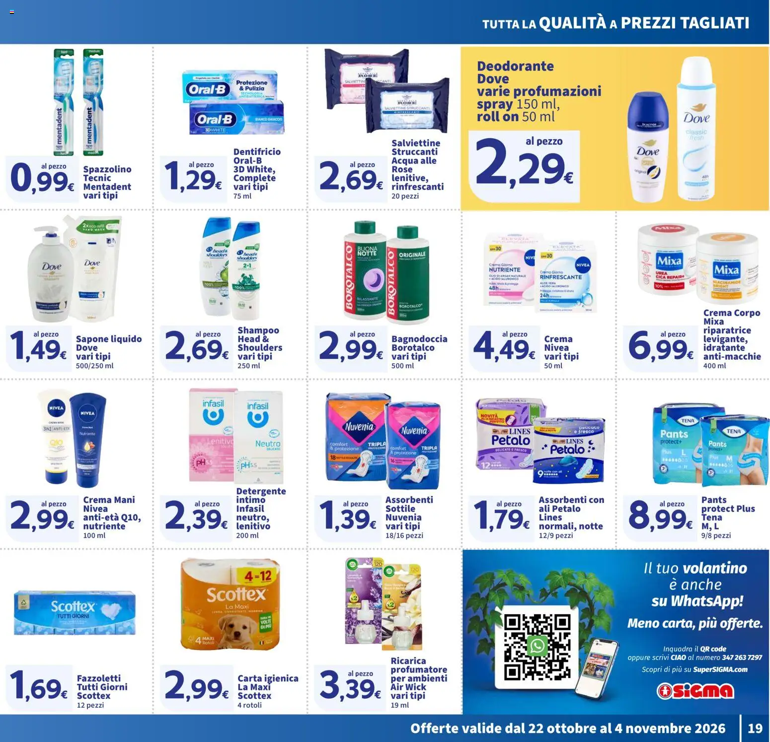 Volantino SIGMA del 22/10/2026 | Pagina: 19 | Prodotti: Crema, Deodorante, Assorbenti, Ghiaccio