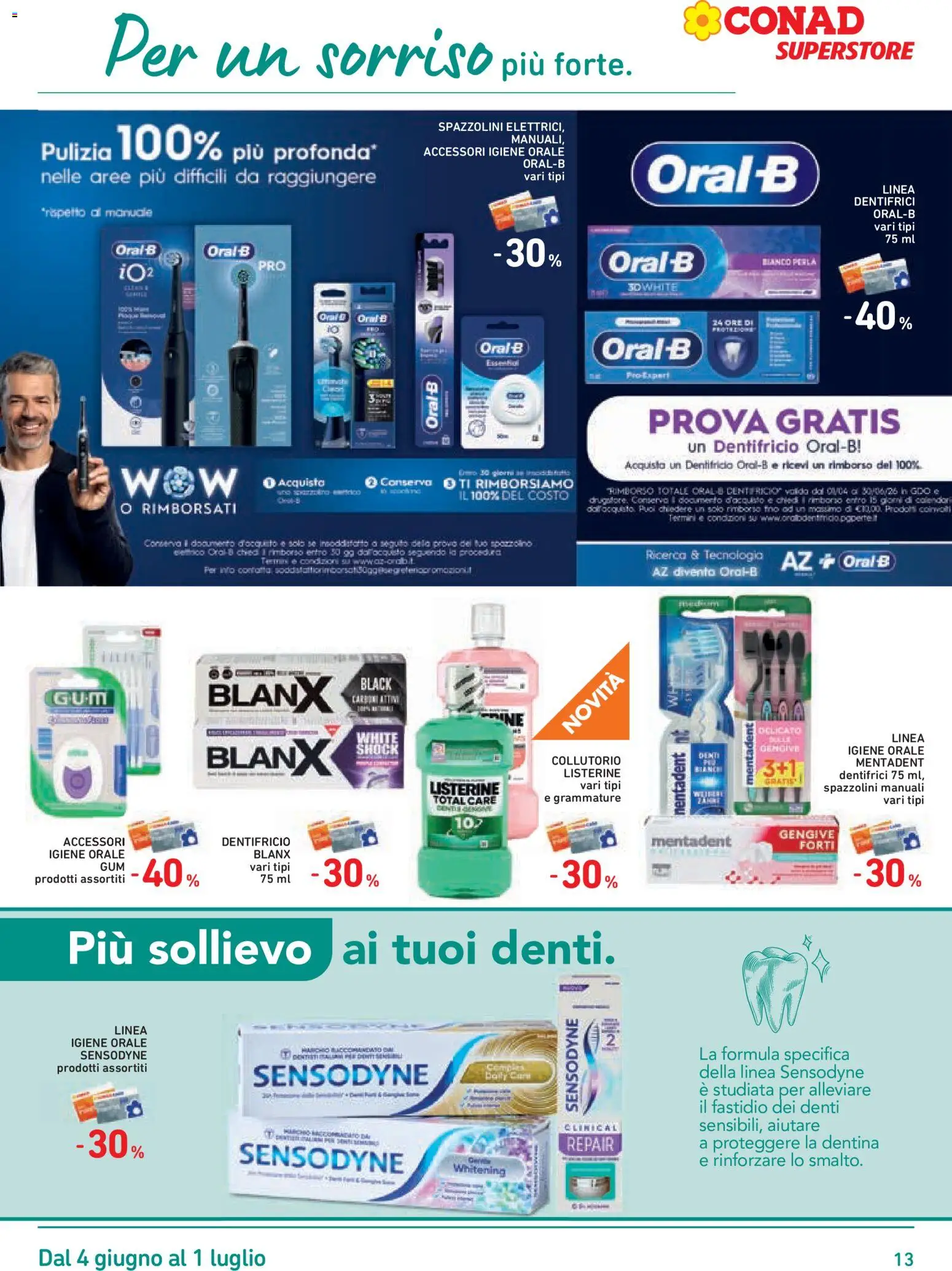 Volantino Conad del 04.06.2026 | Pagina: 13 | Prodotti: Dentifricio, Spazzolino, Collutorio, Filo interdentale