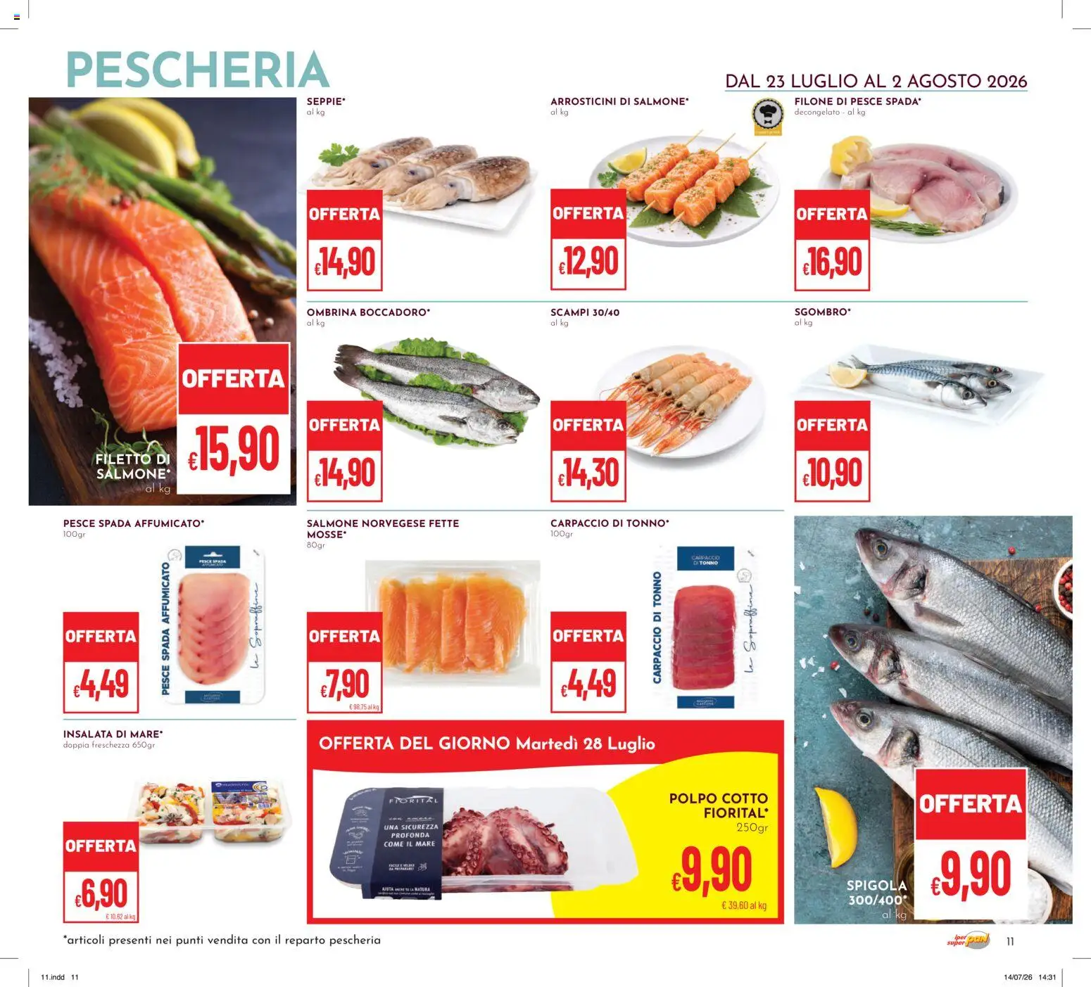 Volantino Pan del 23/07/2026 | Pagina: 11 | Prodotti: Pesce, Tonno, Spigola, Arrosticini