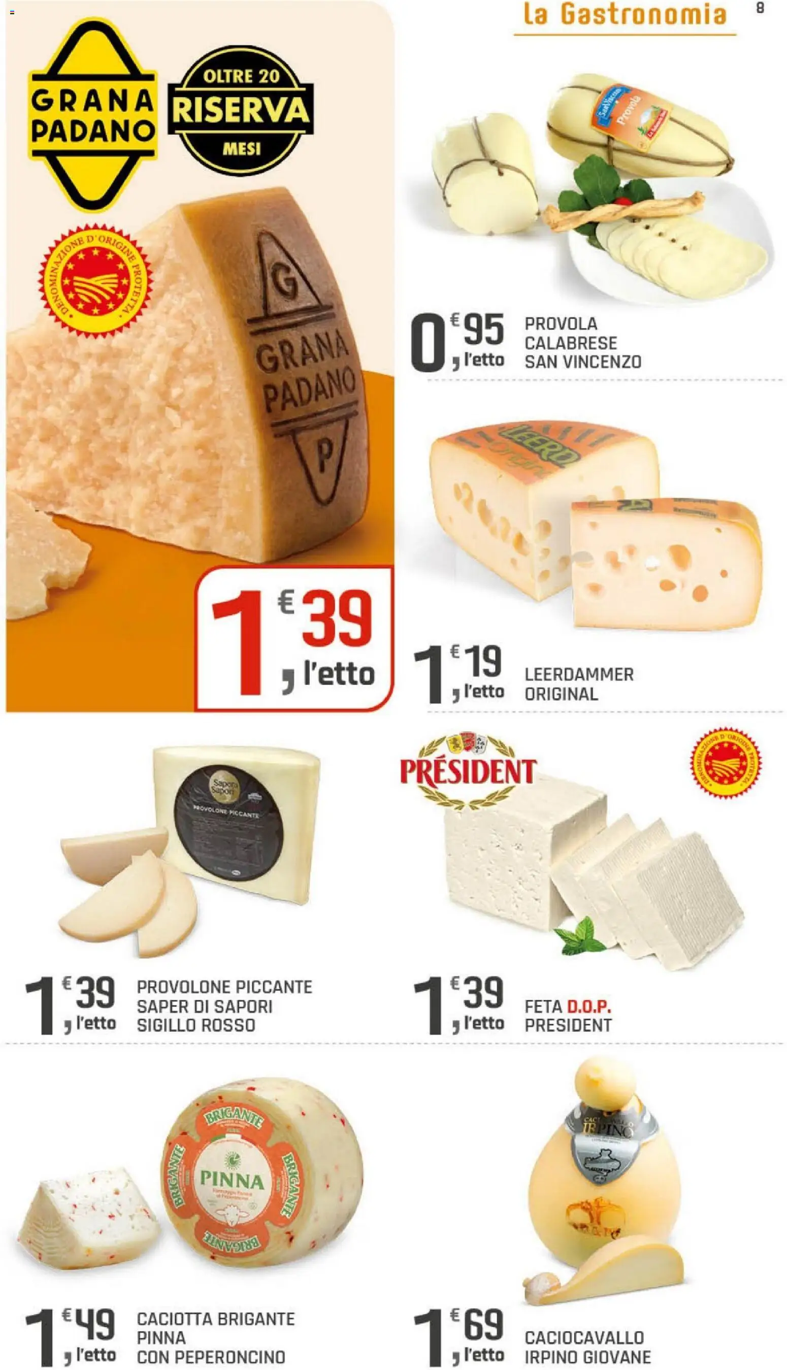 Volantino DOK del 09/07/2026 | Pagina: 8 | Prodotti: Provolone, Grana Padano, Provola, Feta