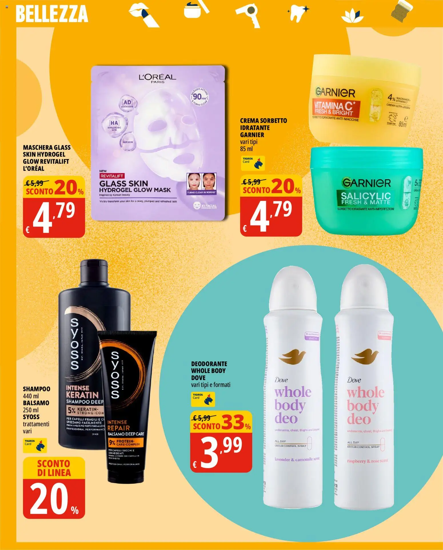 Volantino Tigros del 16/09/2026 | Pagina: 6 | Prodotti: Balsamo, Crema, Maschera, Sorbetto